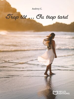cover image of Trop tôt ... Ou trop tard